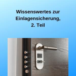 Wissenswertes zur Einlagensicherung, 2. Teil