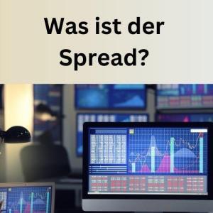 Was ist der Spread
